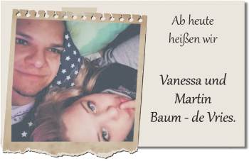 Hochzeitsanzeige von Vanessa Baum-de Vries von NWZ