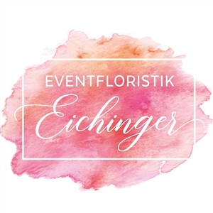 Eventfloristik Eichinger
